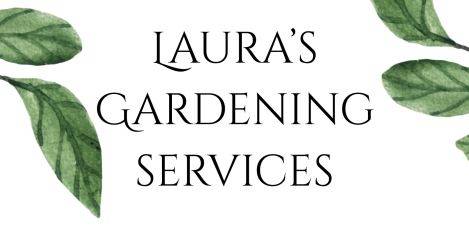 Lauras Gardening Services